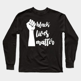 Black lives matter - Fist Long Sleeve T-Shirt